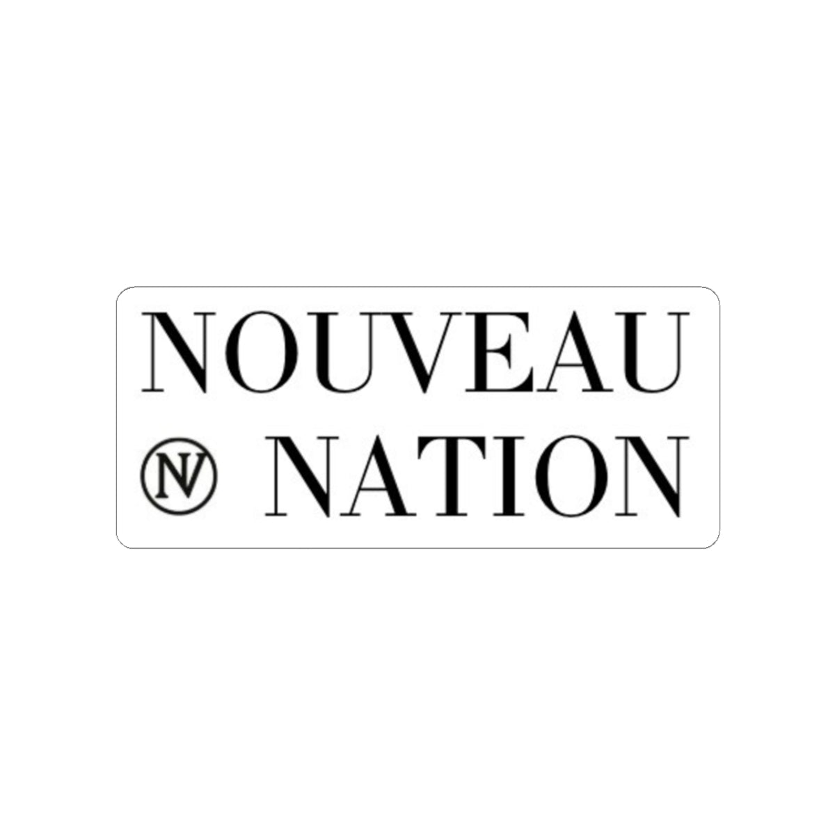 NOUVEAU NATION Sticker